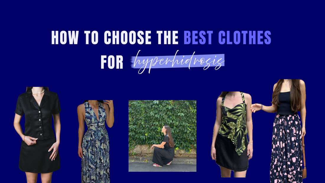 How to Choose the BEST Clothes for Hyperhidrosis