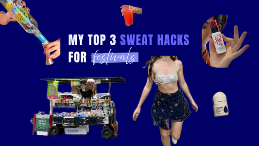 My Top 3 Sweat Hacks for Festivals